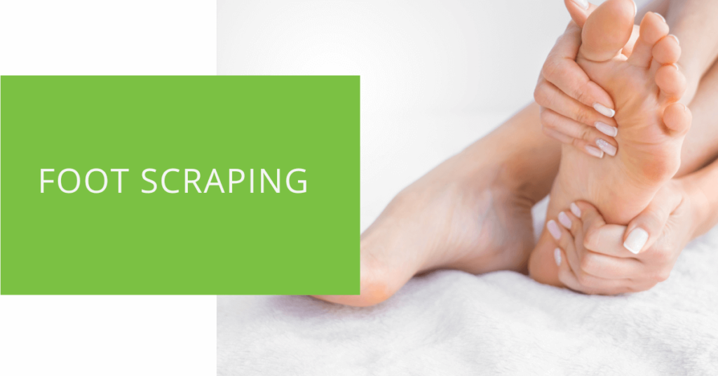 Foot Scraping