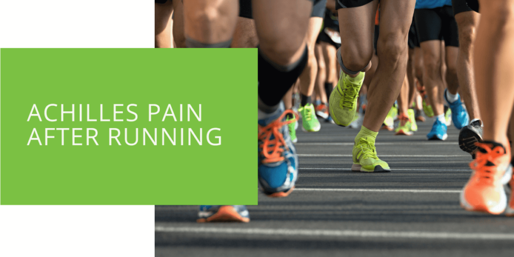 Achilles Pain After Running