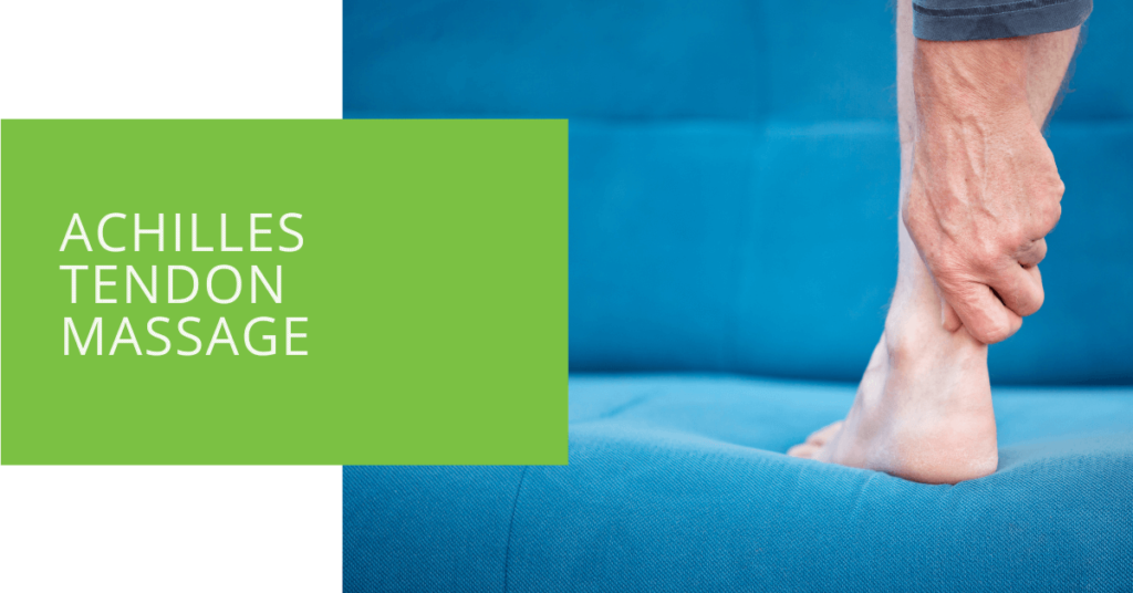 Achilles Tendon Massage