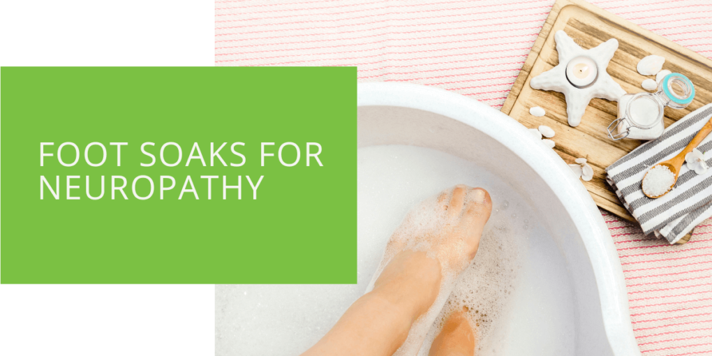 Foot Soaks for Neuropathy