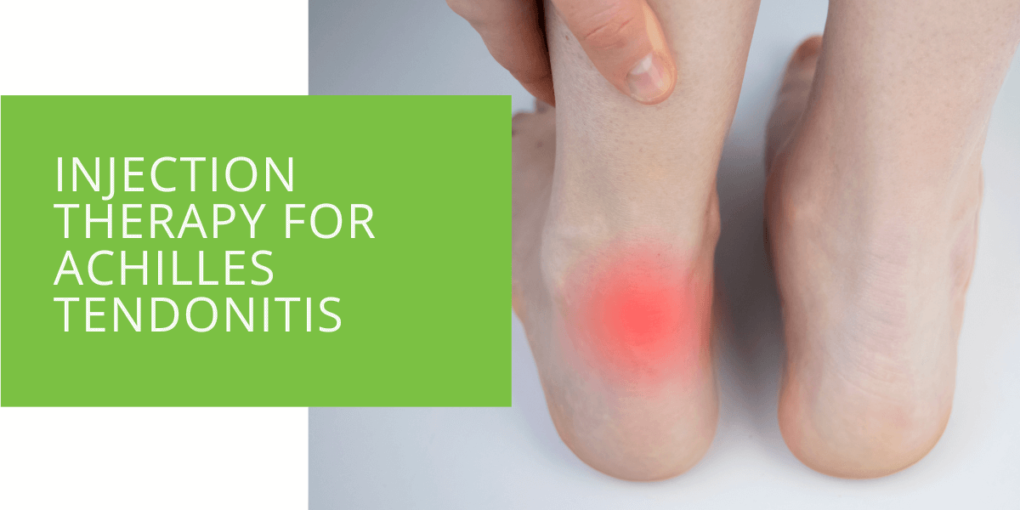 Injection Therapy for Achilles Tendonitis