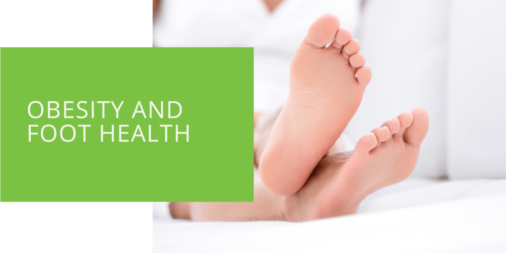 Obesity and Foot Health