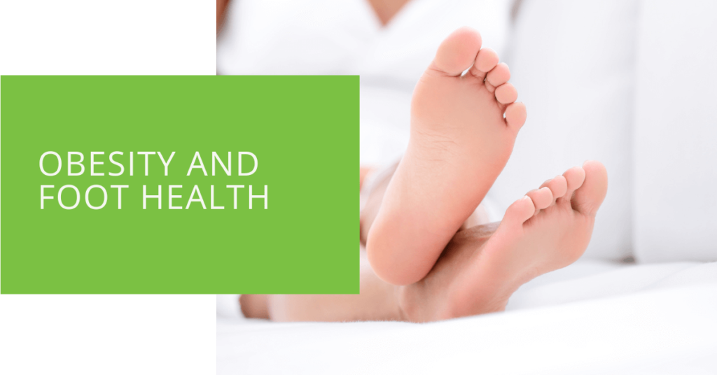 Obesity and Foot Health