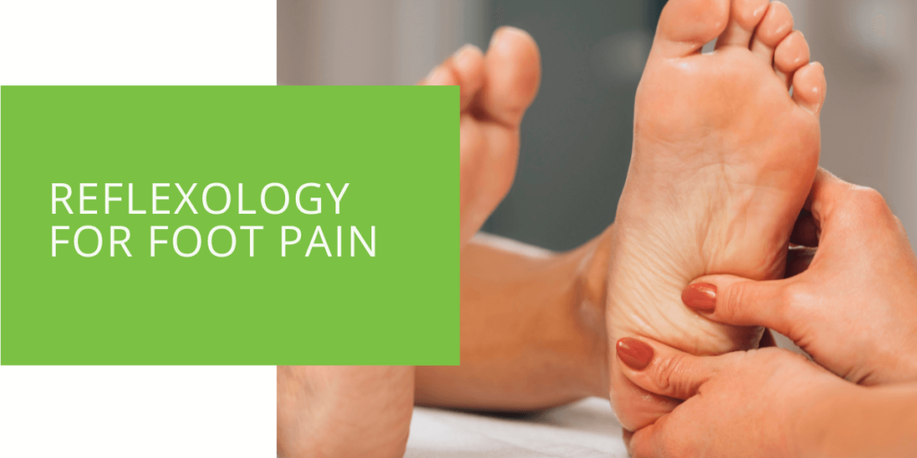 Reflexology for Foot Pain