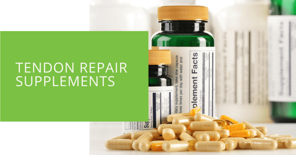 Tendon Repair Supplements