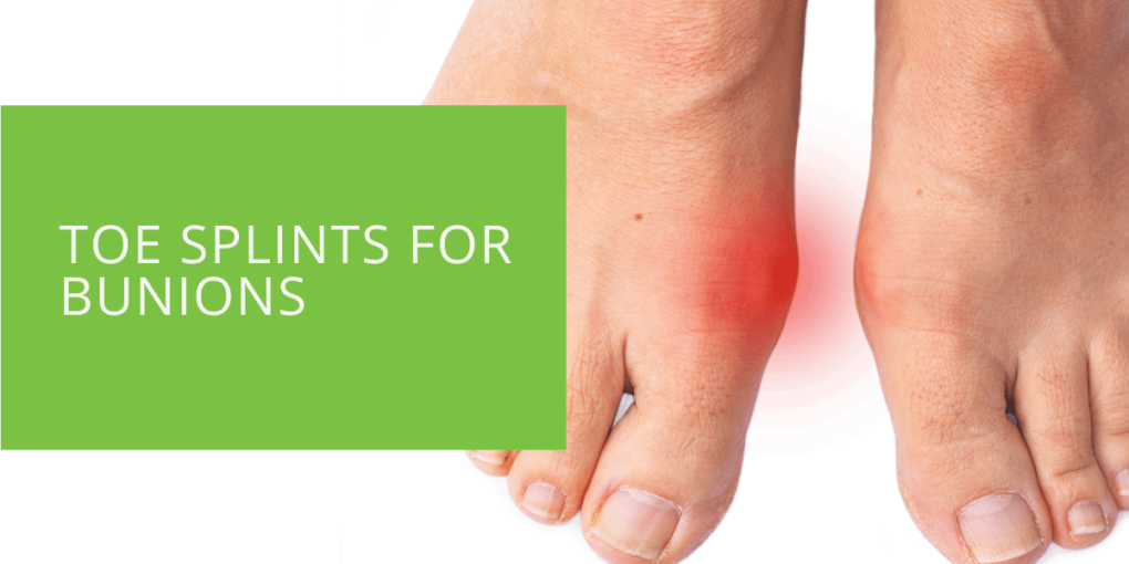 Toe Splints for Bunions